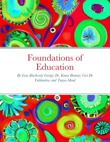 Foundations Of Education - Open Textbook Library