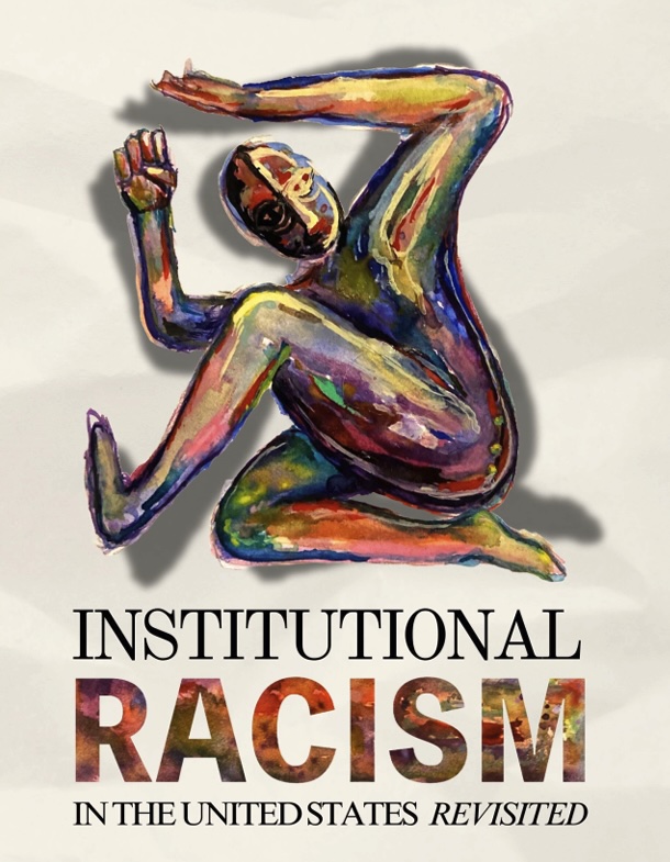 Read more about Institutional Racism in the United States Revisited