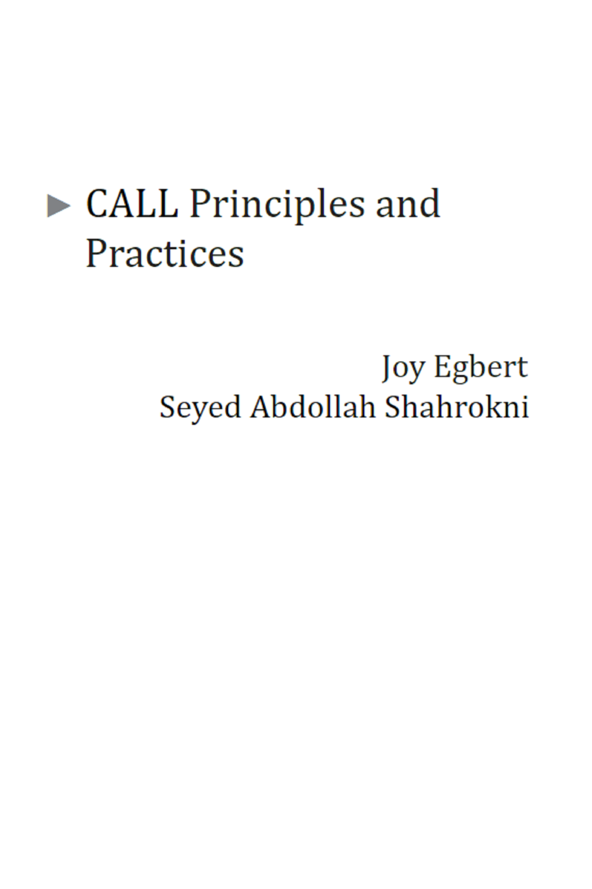 Read more about CALL Principles and Practices