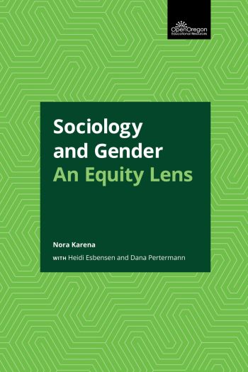 Read more about Sociology of Gender: An Equity Lens