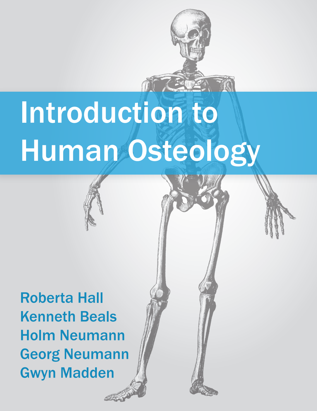 Introduction to Human Osteology - Open Textbook Library