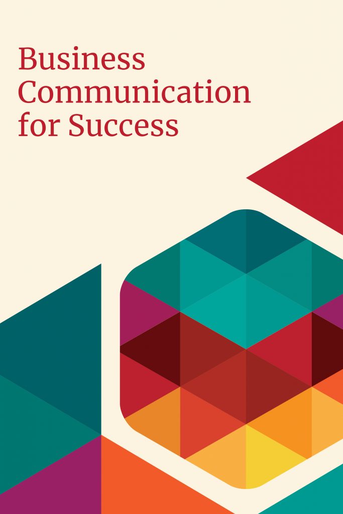 Business Communication for Success - Open Textbook Library