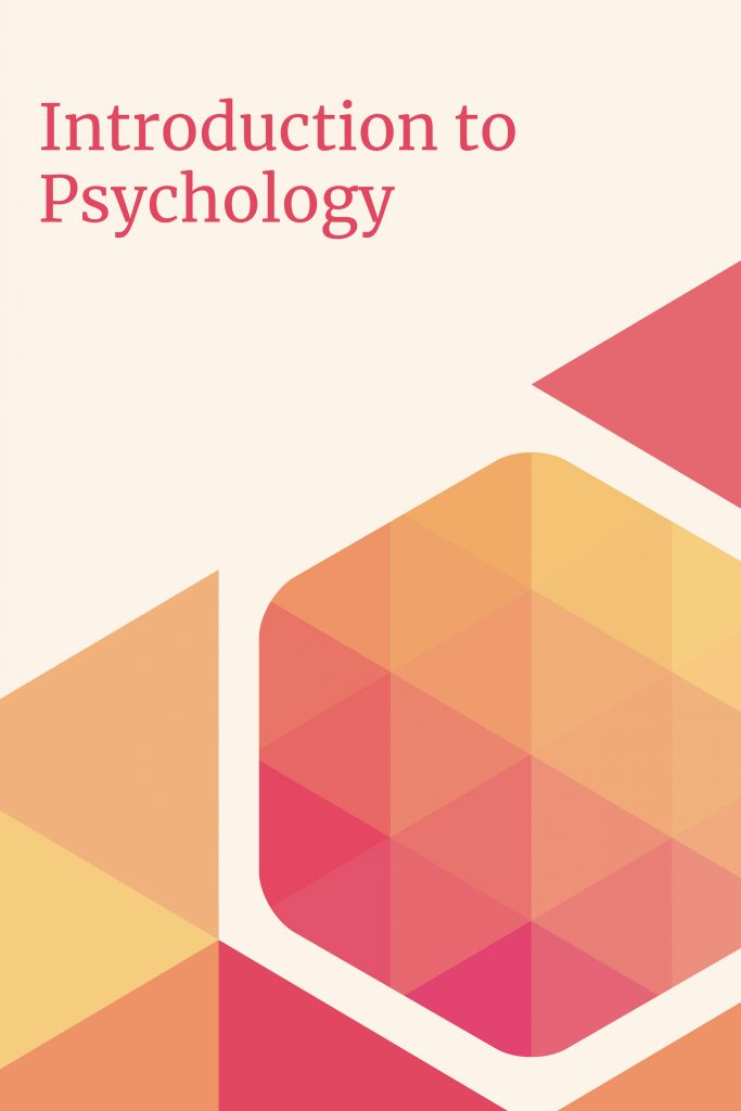 Introduction to Psychology - Open Textbook Library