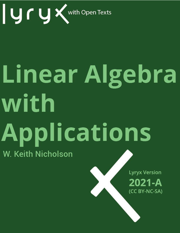 Linear Algebra with Applications - Open Textbook Library