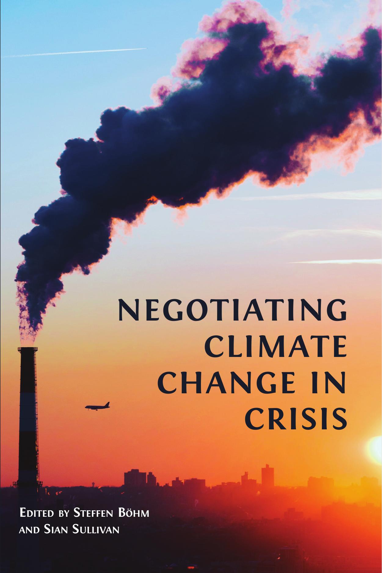 Negotiating Climate Change In Crisis - Open Textbook Library