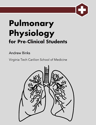 Pulmonary Physiology for Pre-Clinical Students - Open Textbook Library