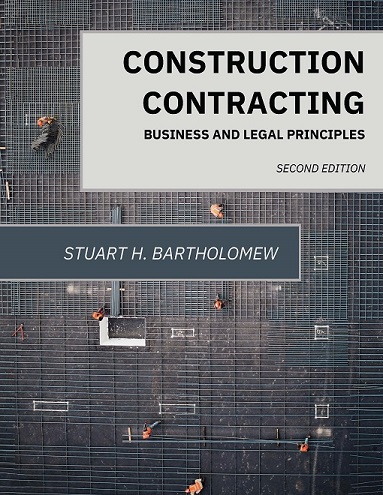 Construction Contracting: Business and Legal Principles, Second Edition - Second  Edition - Open Textbook Library