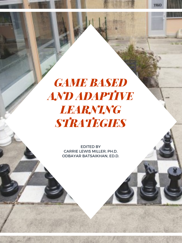 Game Based and Adaptive Learning Strategies - Open Textbook Library