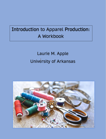 Introduction to Apparel Production Workbook - Open Textbook Library