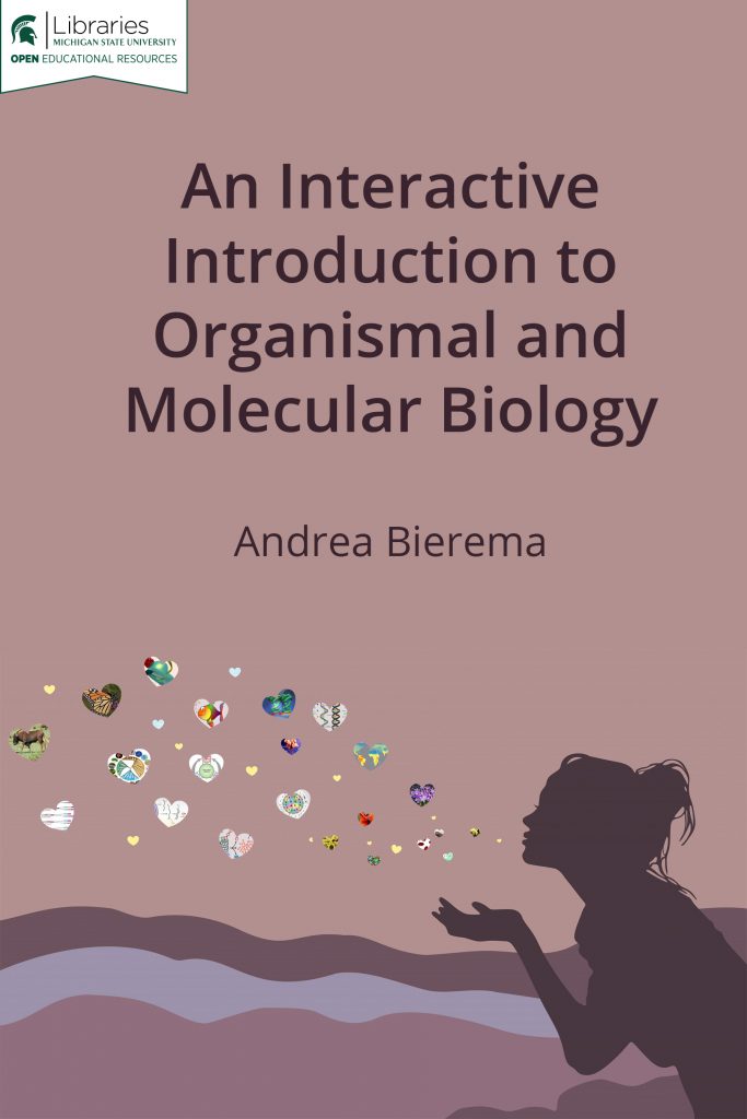 An Interactive Introduction to Organismal and Molecular Biology Book Cover