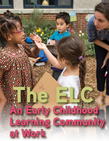 Read more about The ELC: An Early Childhood Learning Community at Work