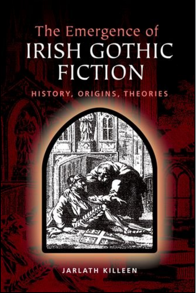 the-emergence-of-irish-gothic-fiction-histories-origins-theories