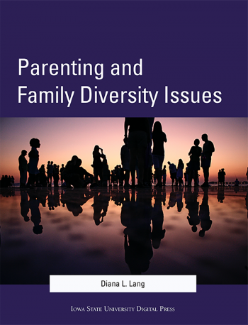 Parenting and Family Diversity Issues cover image Read more about Parenting and Family Diversity Issues