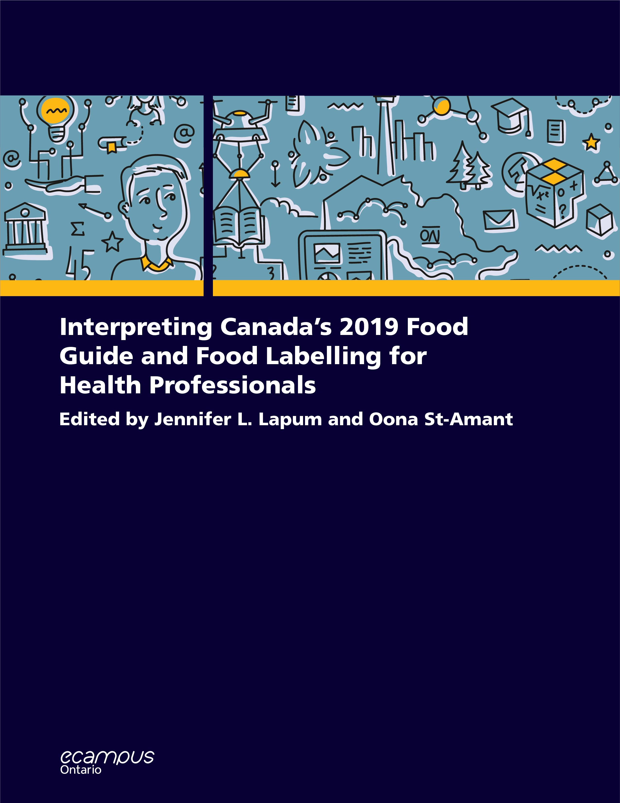 Read more about Interpreting Canada’s 2019 Food Guide and Food Labelling for Health Professionals