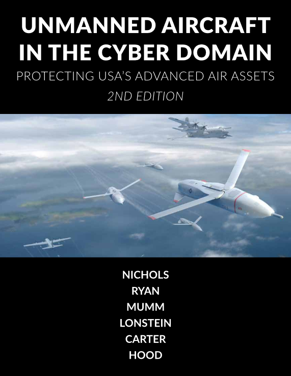 Read more about Unmanned Aircraft Systems in the Cyber Domain - Second Edition