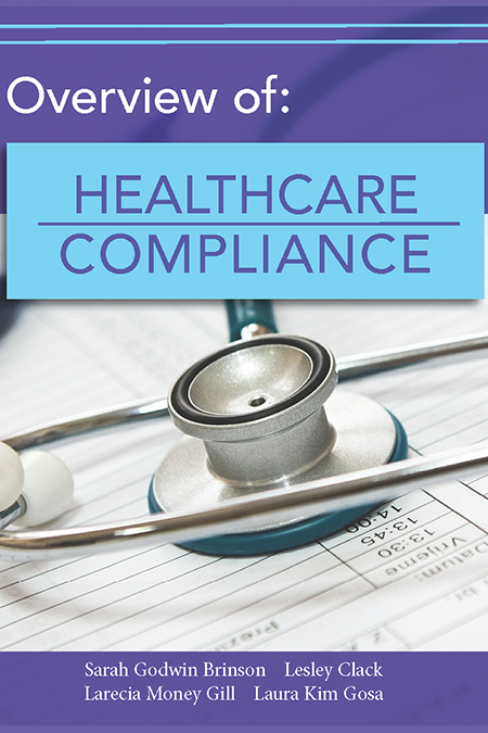 Read more about Overview of: Healthcare Compliance