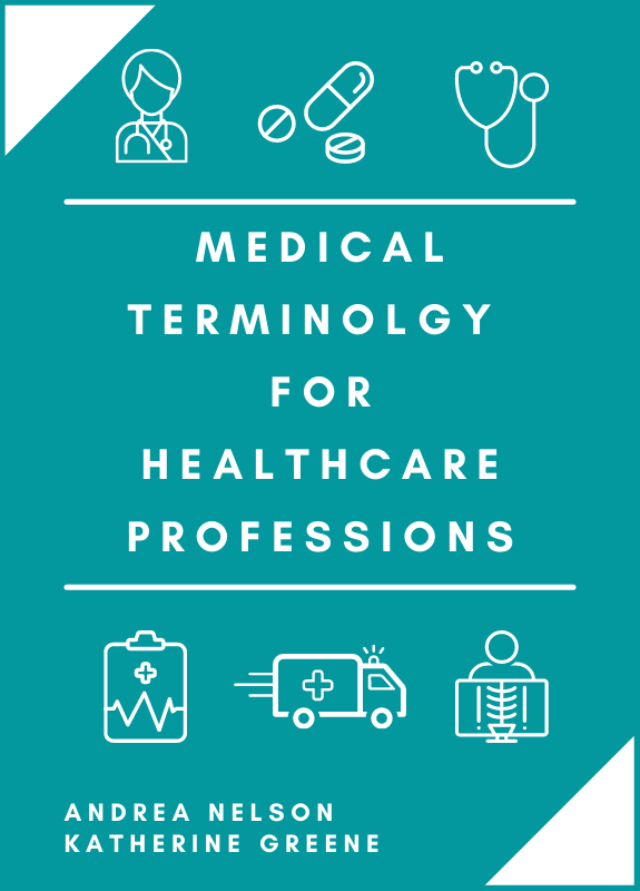 Read more about Medical Terminology for Healthcare Professions