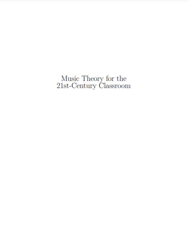 Read more about Music Theory for the 21st-Century Classroom