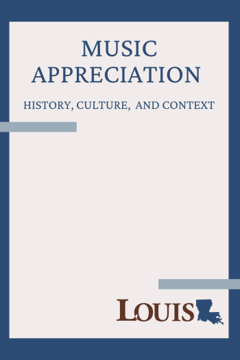Read more about Music Appreciation: History, Culture, and Context