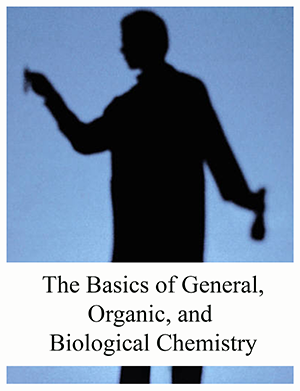Read more about The Basics of General, Organic, and Biological Chemistry