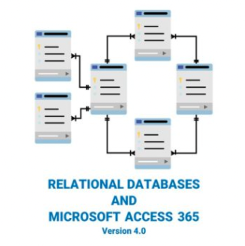 Read more about Relational Databases and Microsoft Access 365 - Version 4.0