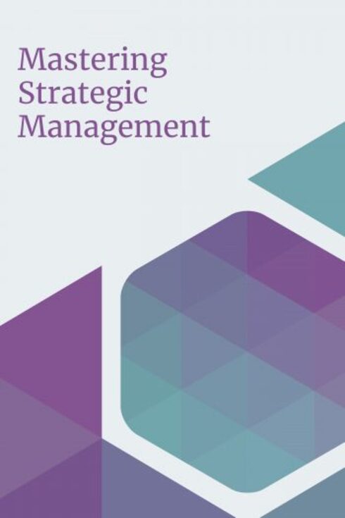 Read more about Mastering Strategic Management