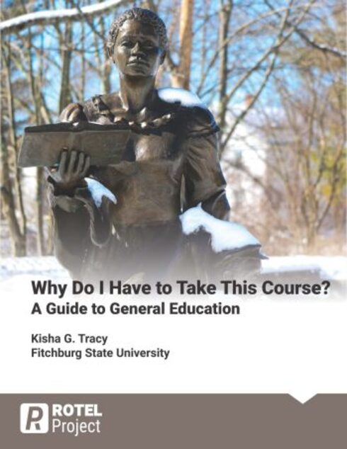 Read more about Why Do I Have to Take This Course? A Guide to General Education