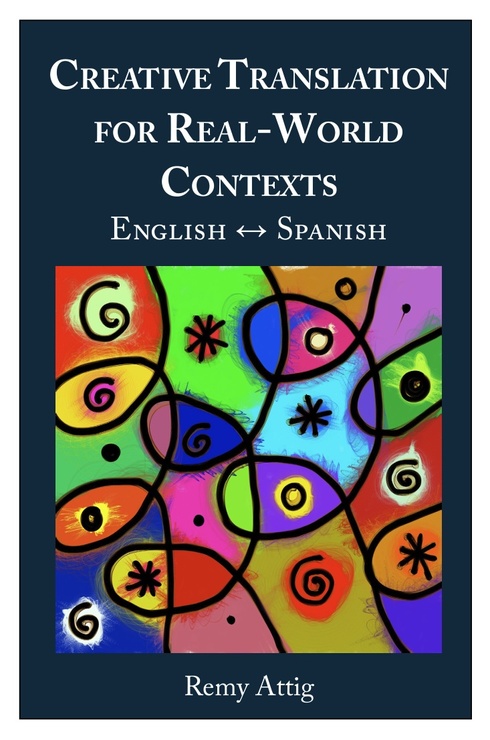 Read more about Creative Translation for Real-World Contexts: English ↔ Spanish