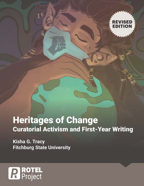 Read more about Heritages of Change: Curatorial Activism and First-Year Writing [Revised Edition]