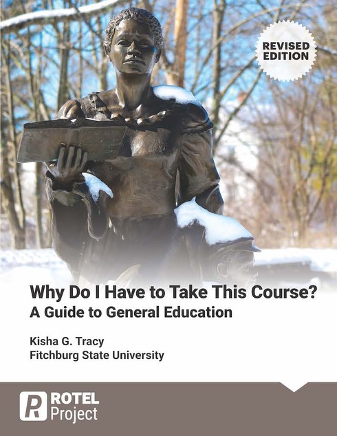 Read more about Why Do I Have to Take This Course? A Guide to General Education [Revised Edition]