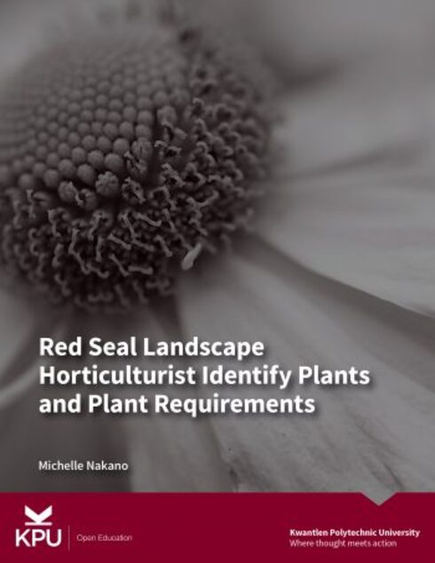 Read more about Red Seal Landscape Horticulturist Identify Plants and Plant Requirements