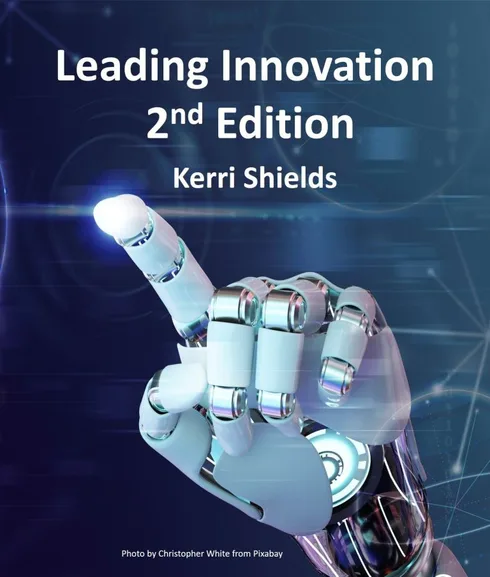 Leading Innovation - 2nd Edition cover image Read more about Leading Innovation - 2nd Edition