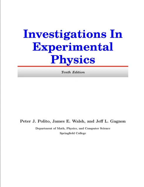 Read more about Investigations in Experimental Physics - Tenth Edition