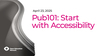 Image accompanying Pub101: Start with Accessibility 2025