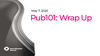 Image accompanying Pub101: Wrap Up 2025