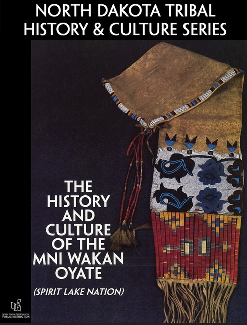 Read more about The History and Culture of the Mni Wakan Oyate (Spirit Lake Nation)