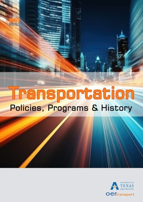 Read more about Transportation Policies, Programs and History