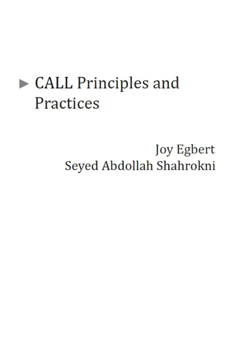 CALL Principles and Practices cover image Read more about CALL Principles and Practices