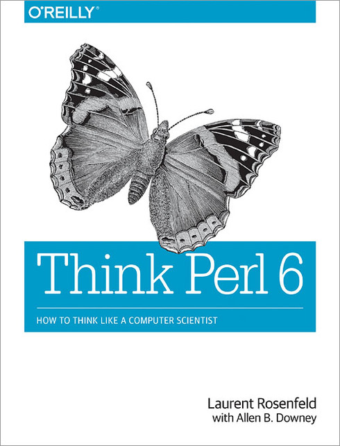Read more about Think Raku: How to Think Like a Computer Scientist - 2nd edition