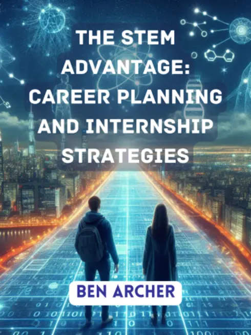 Read more about The STEM Advantage: Career Planning and Internship Strategies for Science, Technology, Engineering and Mathematics Postgraduate Students