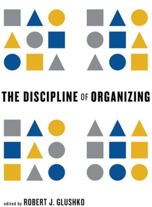 Read more about The Discipline of Organizing: 4th Professional Edition