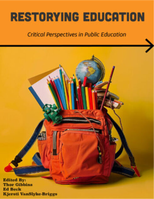 ReStorying Education: Critical Perspectives in Public Education cover image Read more about ReStorying Education: Critical Perspectives in Public Education