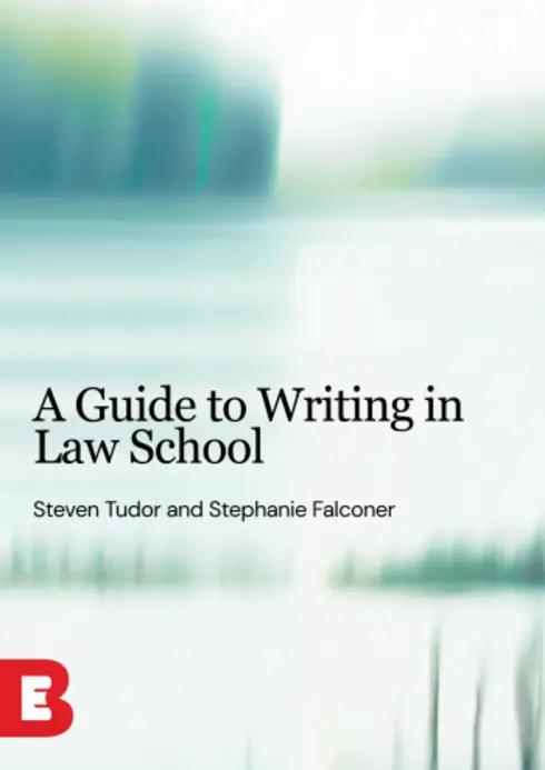 Read more about A Guide to Writing in Law School