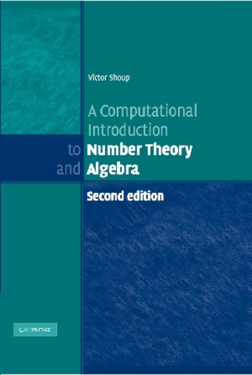 Read more about A Computational Introduction to Number Theory and Algebra