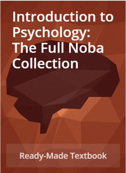 Introduction to Psychology: The Full Noba Collection - Open