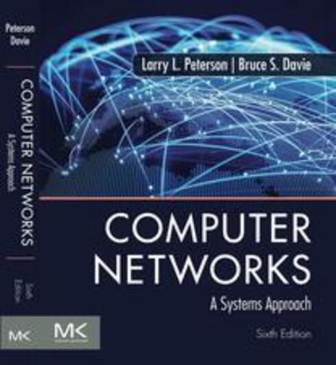 Read more about Computer Networks: A Systems Approach
