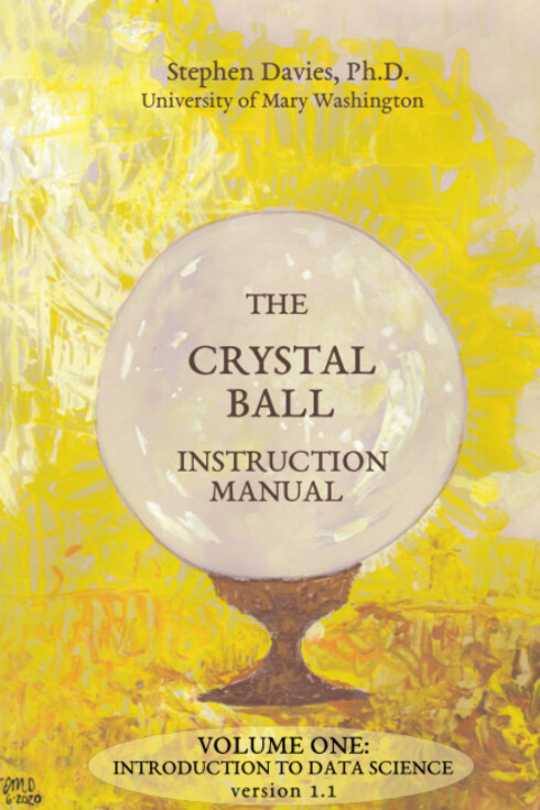 Read more about The Crystal Ball Instruction Manual - version 1.1 Volume One: Introduction to Data Science