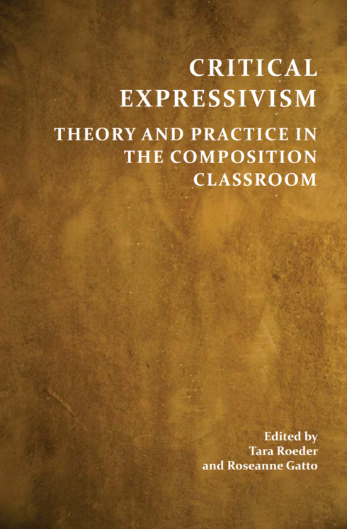 Read more about Critical Expressivism: Theory and Practice in the Composition Classroom