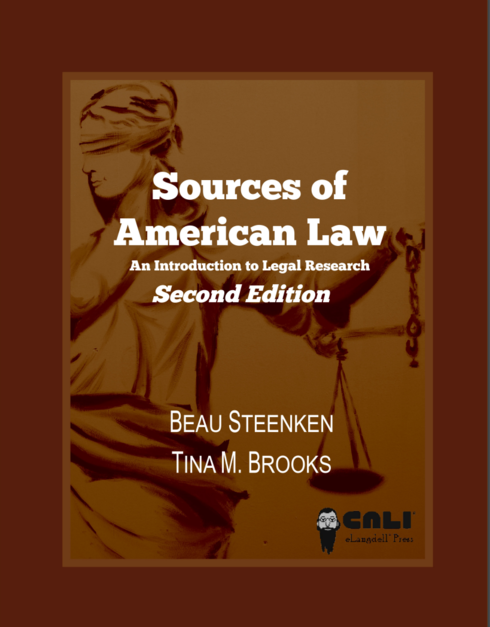 Sources of American Law: An Introduction to Legal Research - 4th Edition -  Open Textbook Library