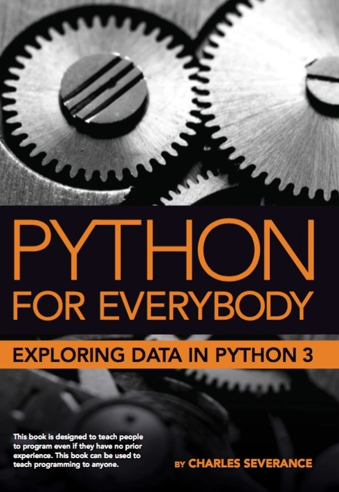 Python for Everybody: Exploring Data Using Python 3 cover image Read more about Python for Everybody: Exploring Data Using Python 3